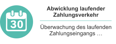 Abwicklung laufender Zahlungsverkehr berwachung des laufenden Zahlungseingangs 